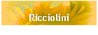 Ricciolini