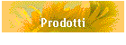 Prodotti